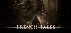 战壕传说/Trench Tales