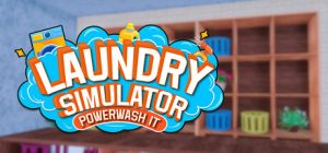 洗衣店模拟器：洗刷刷！/Laundry & Supermarket Simulator