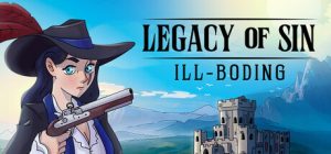 罪之遗产:不祥之兆/Legacy of Sin: Ill-Boding