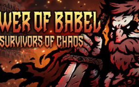 巴别塔 ：混乱的幸存者/Tower of Babel: Survivors of Chaos