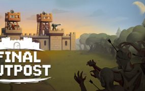 最终前哨: 最终版/Final Outpost: Definitive Edition
