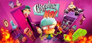 奶奶,不可以!/Grandma, No!