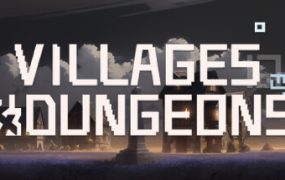 村与地下城/Villages & Dungeons