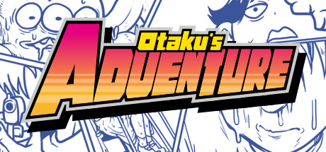 宅男的人间冒险/Otaku’s Adventure
