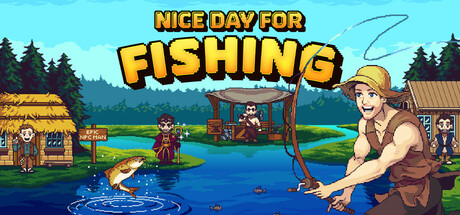 钓鱼哥的奇妙冒险/Nice Day for Fishing