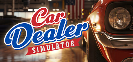 汽车经销商模拟器/Car Dealer Simulator
