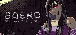SAEKO:女巨人恋爱模拟/SAEKO: Giantess Dating Sim