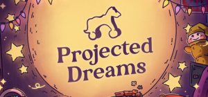 梦之投影/Projected Dreams