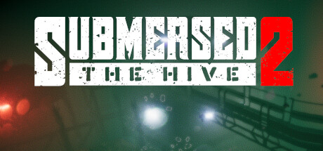 深潜2:蜂巢/Submersed 2 – The Hive