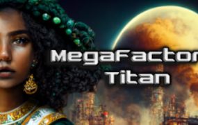 超级工厂泰坦/MegaFactory Titan