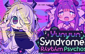 晕晕电波症候群（Yunyun Syndrome!? Rhythm Psychosis）免安装中文版下载订阅更新