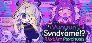 晕晕电波症候群(Yunyun Syndrome!? Rhythm Psychosis)免安装中文版下载订阅更新