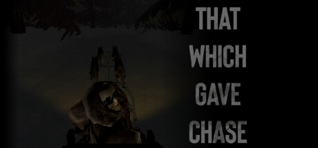 给予追捕的人/That Which Gave Chase