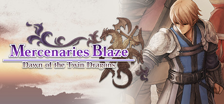 佣兵烈焰:黎明双龙/Mercenaries Blaze