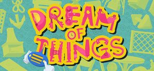 物之梦/Dream of Things