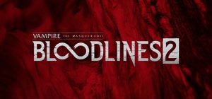 吸血鬼：避世血族2/Vampire: The Masquerade – Bloodlines 2