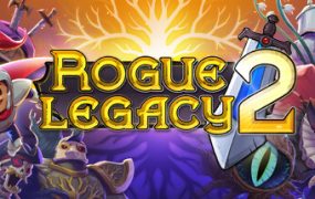 盗贼遗产2/Rogue Legacy 2