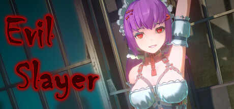 邪恶屠戮者/EvilSlayer