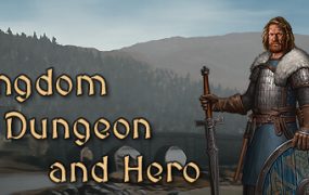 王国地下城与英雄/Kingdom, Dungeon, and Hero
