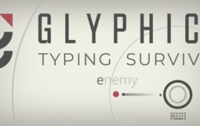 指尖疾速：打字狂潮/Glyphica: Typing Survival