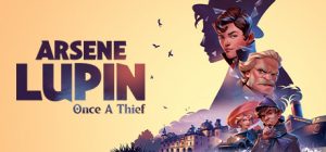 亚森·罗宾:昔日大盗/Arsene Lupin – Once a Thief