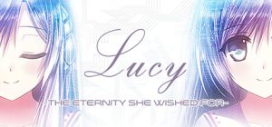 露西 -她所期望的一切-/Lucy -The Eternity She Wished For-