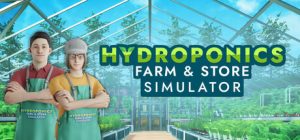 水培农场与商店模拟器/Hydroponics Farm & Store Simulator