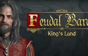 封建领主：国王之地/Feudal Baron: King’s Land