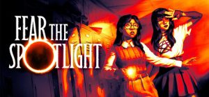 恐怖聚光灯/Fear the Spotlight