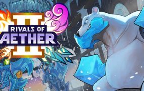 以太之战2/Rivals of Aether II