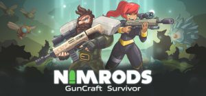 NIMRODS: 枪匠幸存者/NIMRODS: GunCraft Survivor