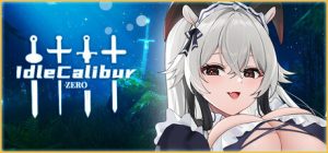 选王之剑:零/Idle Calibur:Zero