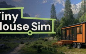 小房子模拟器/Tiny House Simulator