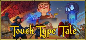 指尖传说/Touch Type Tale – Strategic Typing