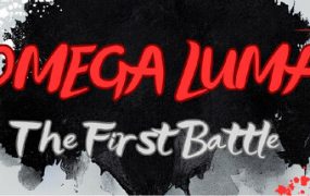 欧米伽卢玛：初战/Omega Luma : The First Battle
