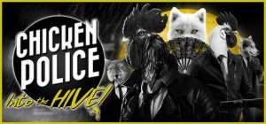 公鸡神探:深入虫巢!/Chicken Police: Into the HIVE!