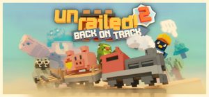一起开火车2:汽笛重鸣/Unrailed 2: Back on Track/支持网络联机