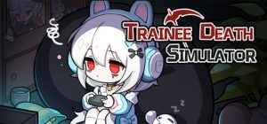 死神模拟器/Trainee Death Simulator
