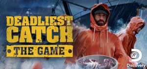 致命捕捞：游戏版/Deadliest Catch: The Game