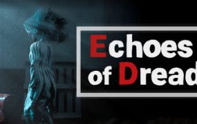 恐惧回响/Echoes of Dread