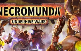 涅克罗蒙达：蜂巢之战/涅克罗蒙达：下巢战争/Necromunda: Underhive Wars