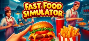 快餐模拟器/Fast Food Simulator