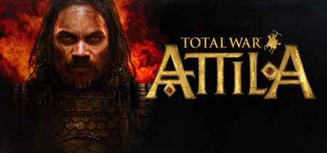 阿提拉:全面战争/Total War: ATTILA