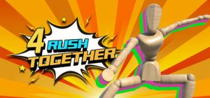 大家一起冲冲冲/4 Rush Together