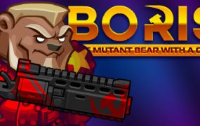 带枪的变异熊鲍里斯/BORIS the Mutant Bear with a Gun
