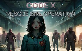 救援女孩行动:代号X/Rescue Girl Operation: Code X