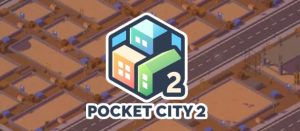口袋城市2/Pocket City 2