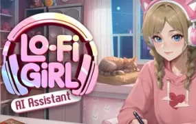Lo-Fi女孩：AI助手/Lo-Fi Girl: AI Assistant