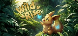 荒野新生/Wildrise