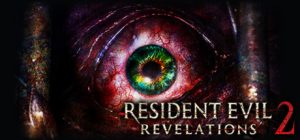 生化危机:启示录2/Resident Evil Revelations 2